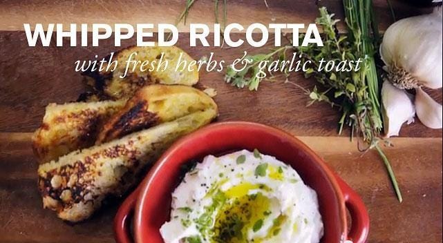 Whipped Ricotta with Fresh Herbs & Garlic Toast | Cascade PBS