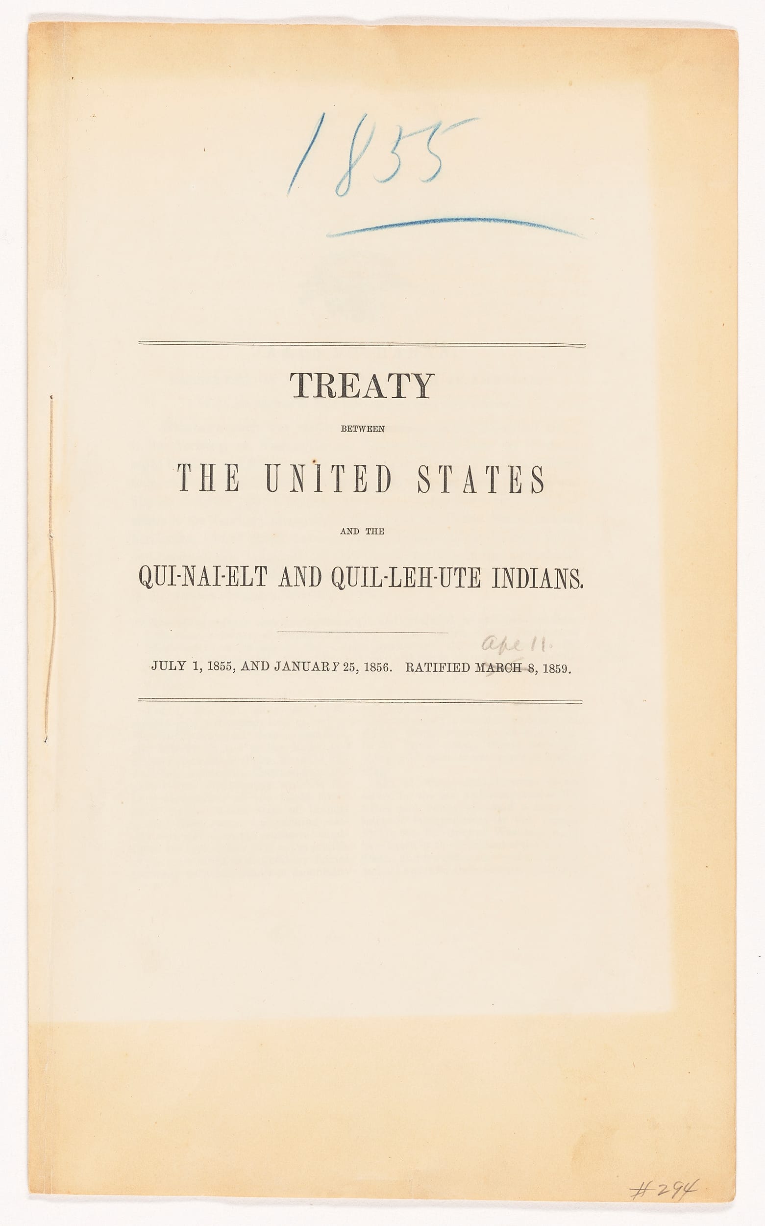 Photo of a document reads: "Treaty between the United States and the Qui-nai-elt and Quil-leh-ute Indians." — "July 1, 1855, and January 25, 1856. Ratified Apr. 11, 1859"