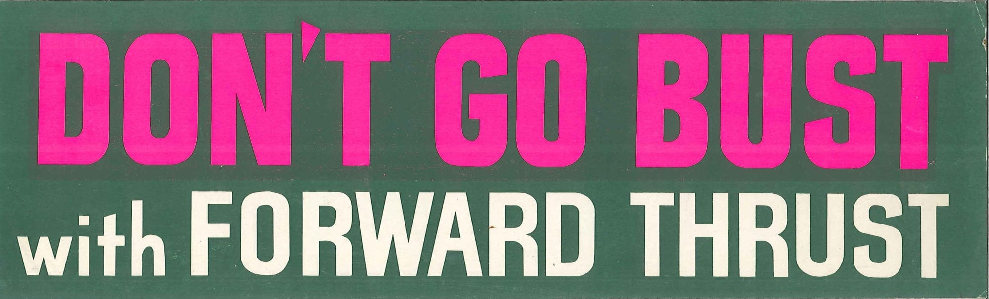An anti-Forward Thrust bumper sticker.