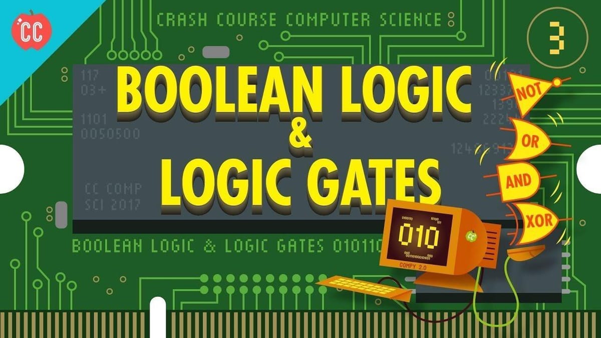 Boolean Logic & Logic Gates: Crash Course Computer Science #3 | Cascade PBS