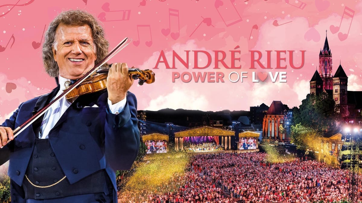 André Rieu: Power of Love | Cascade PBS