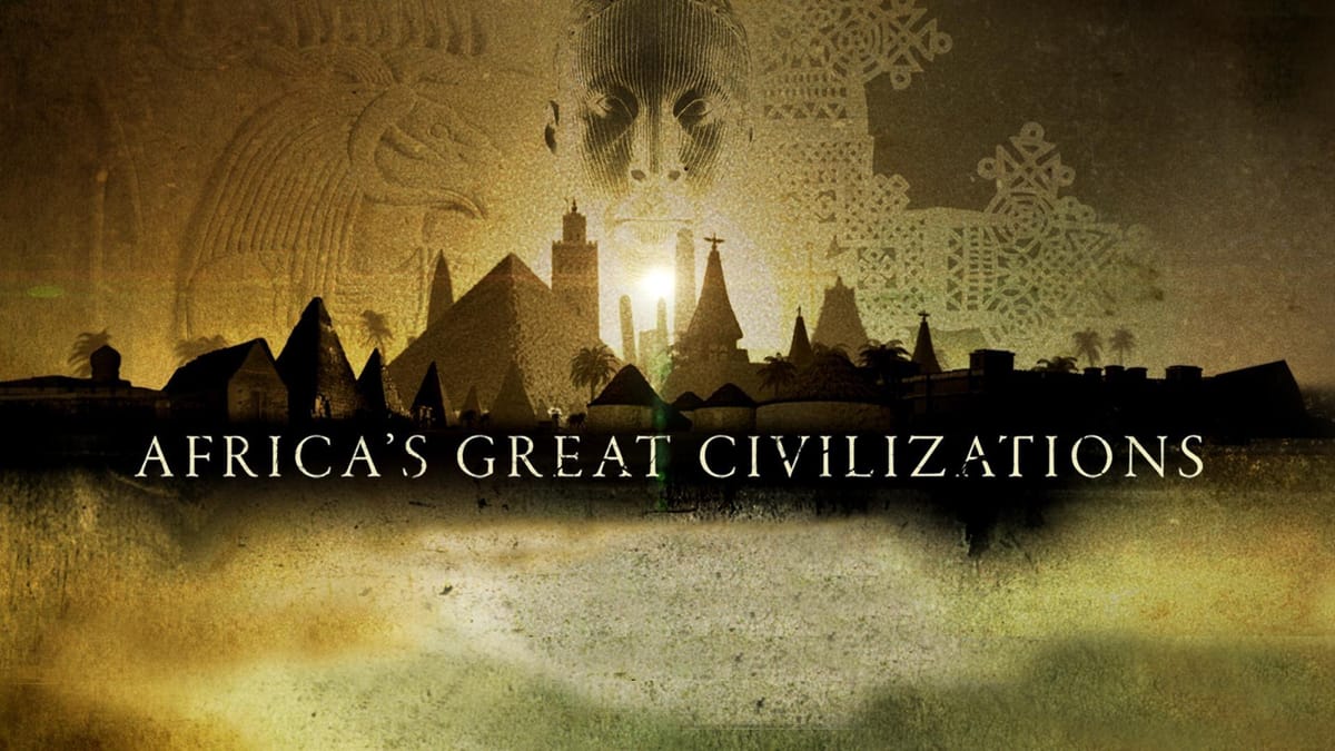 Africa's Great Civilizations