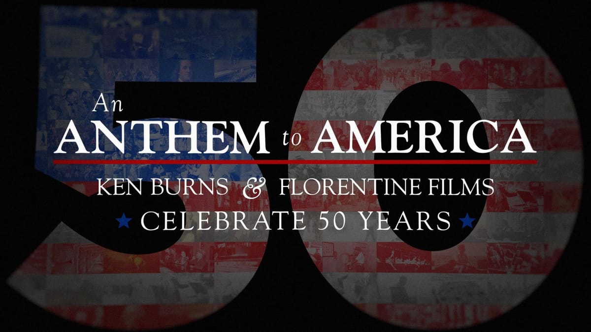 An Anthem to America: Ken Burns & Florentine Films Celebrate 50 Years