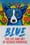 Blue - The Life and Art of George Rodrigue