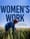 Women's Work: The Untold Story of America's Female Farmers