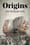 Origins