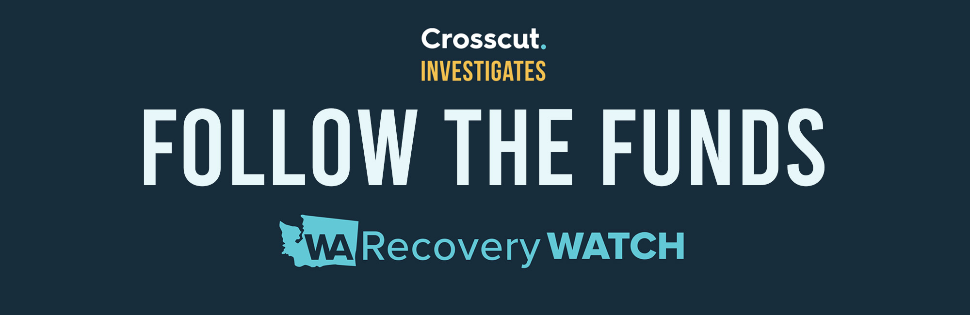Washington Recovery Watch: Follow the Funds