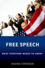 Free Speech: What Everyone Needs to Know